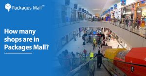 How many shops are in Packages Mall