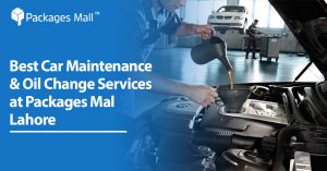 Excellence Oil Change Facility at Packages Mall to Improve Your Car