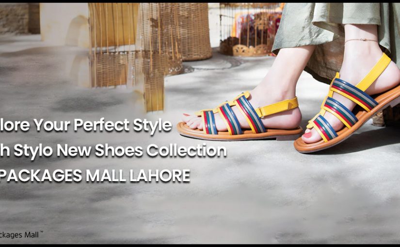 Explore Your Perfect Style With Stylo New Shoes Collection At Packages Mall