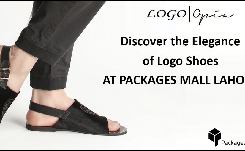 Discover The Elegance of Logo Shoes At Packages Mall Lahore