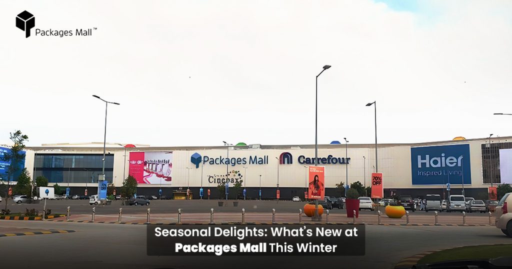 Seasonal Delights What’s New at Packages Mall This Winter