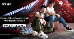 Explore Ndure Shoes Stylish & Affordable Footwear in Packages Mall