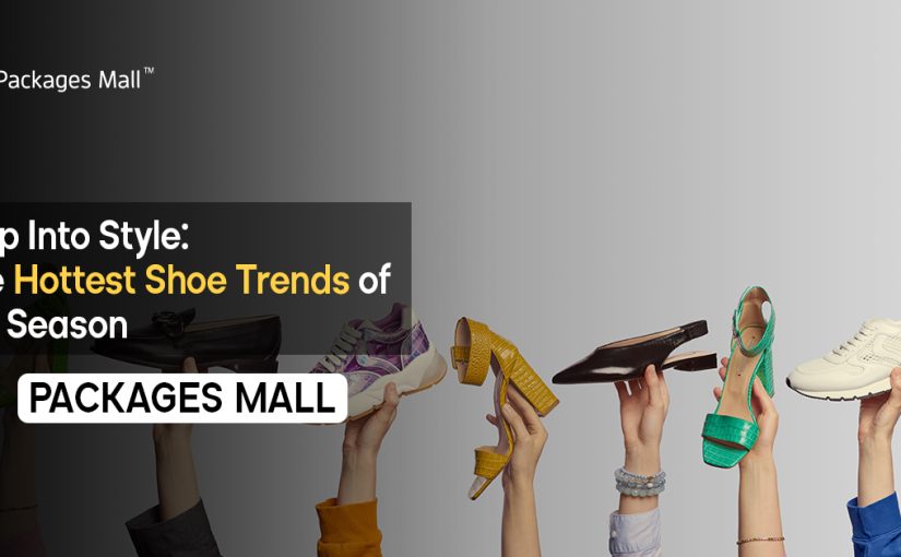 Step Into Style: The Hottest Shoe Trends of the Season