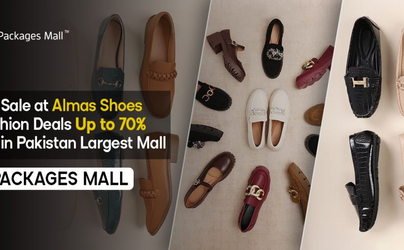 Big Sale at Almas Shoes – Fashion Deals Up to 70% Off in Pakistan Largest Mall