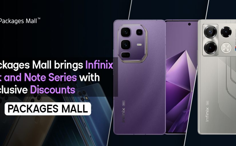 Packages Mall brings Infinix Hot and Note Series with Exclusive Discounts in Pakistan