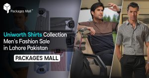 Uniworth Shirts Collection – Men’s Fashion Sale in Lahore Pakistan