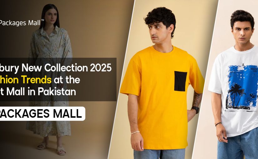 Zellbury New Collection 2025 – Fashion Trends at the Best Mall in Pakistan