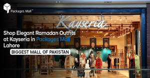 Shop Elegant Ramadan Outfits at Kayseria in Packages Mall Lahore (1)