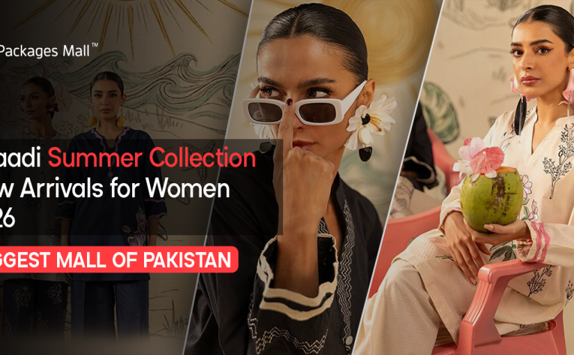 Khaadi Summer Collection New Arrivals for Women 2026